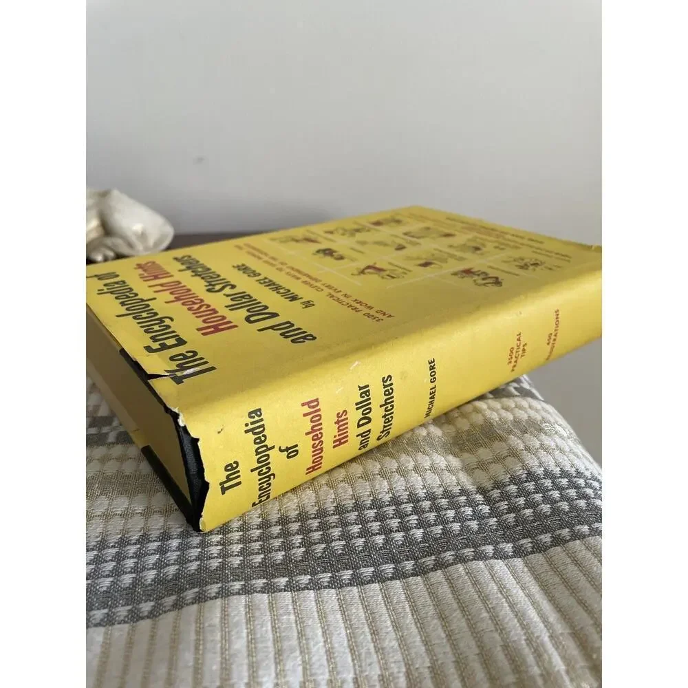 The Encyclopedia of Household Hints and Dollar Stretchers by Michael Gore (1957,